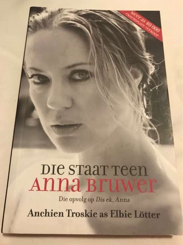 Die staat teen Anna Bruwer - Anchien Troskie, Elbie Ltter