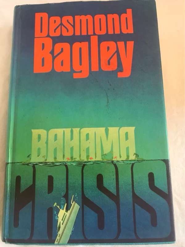 Bahama Crisis - Desmond Bagley