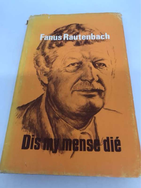 Dis My Mense Die - Fanus Rautenbach