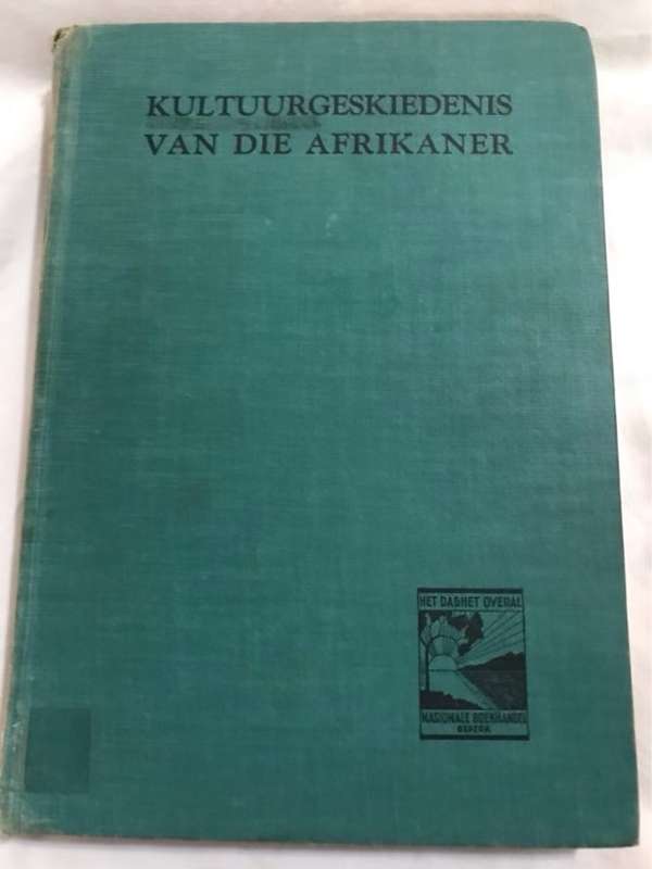 Kultuurgeskiedenis van die Afrikaner, Deel 3 - C.M.Van Den Heever en P.De V.Pienaar