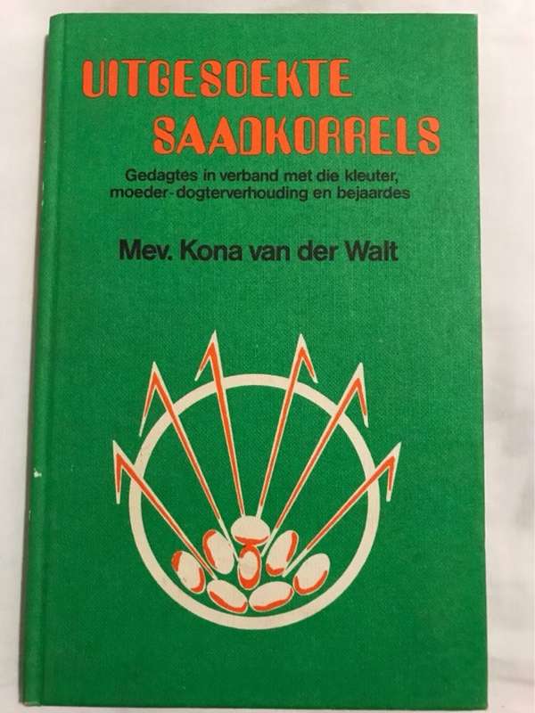 Uitgesoekte Saadkorrels - Kona Van Der Walt