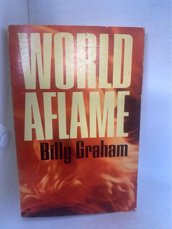World Aflame - Billy Graham