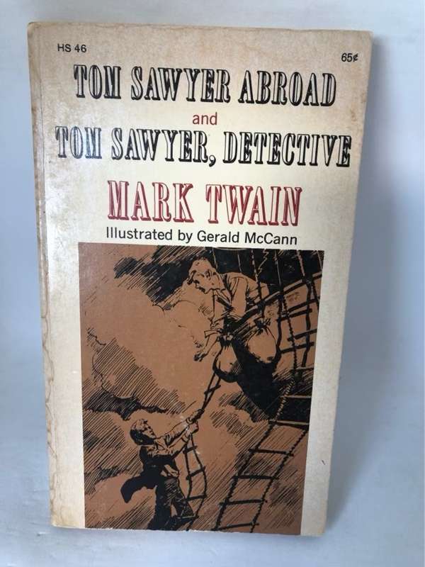 Tom Sawyer Abroad and Tom Sawyer Detective - Mark Twain