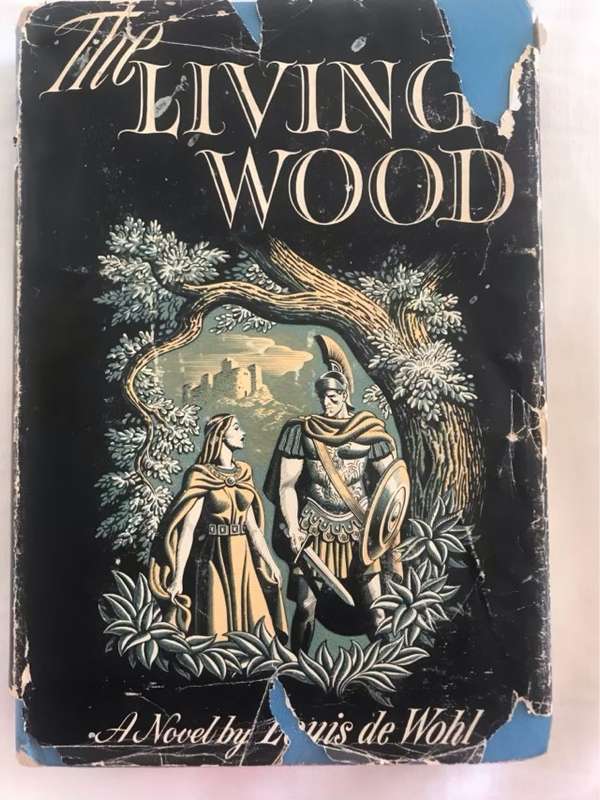 The Living Wood - Louis De Wohl