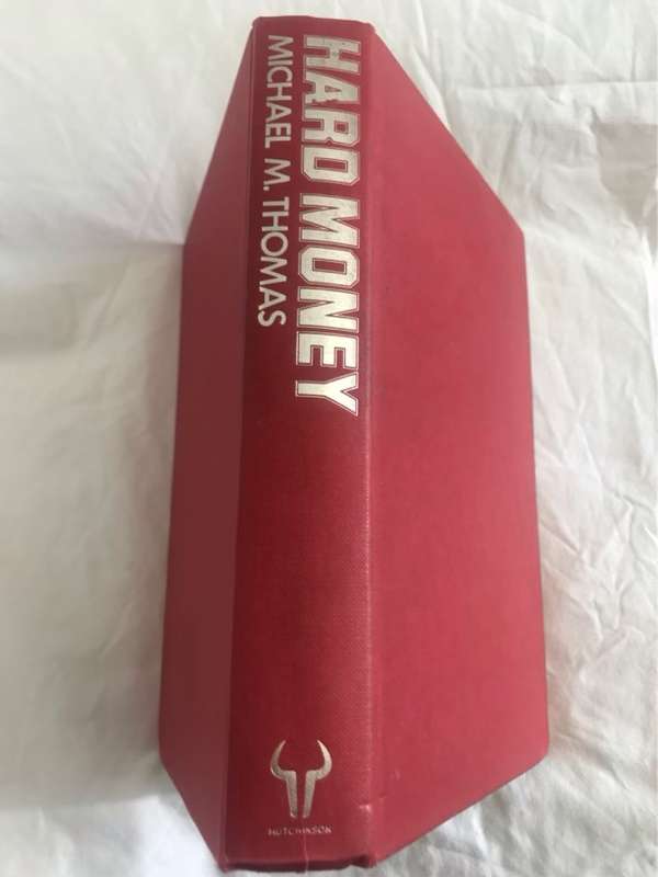 Hard Money - Michael M.Thomas