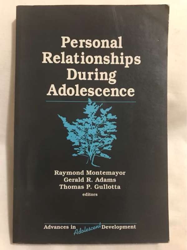 Personal Relationships During Adolescence - Raymond Montemayor and Other