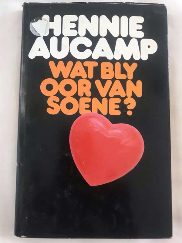 Wat bly oor van soene? *Signed* - Hennie Aucamp