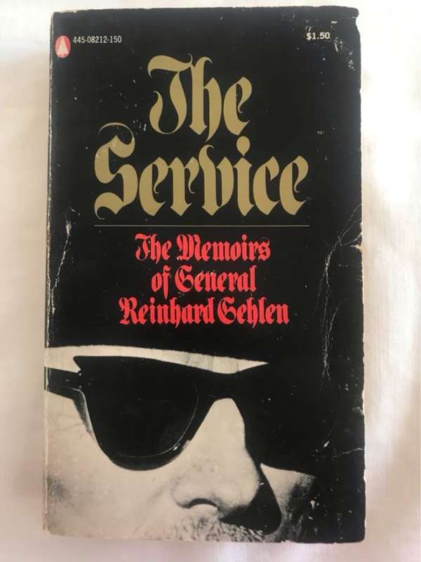 The Service, The Memoirs of General Reinhard Gehlen - David Irving(translator)