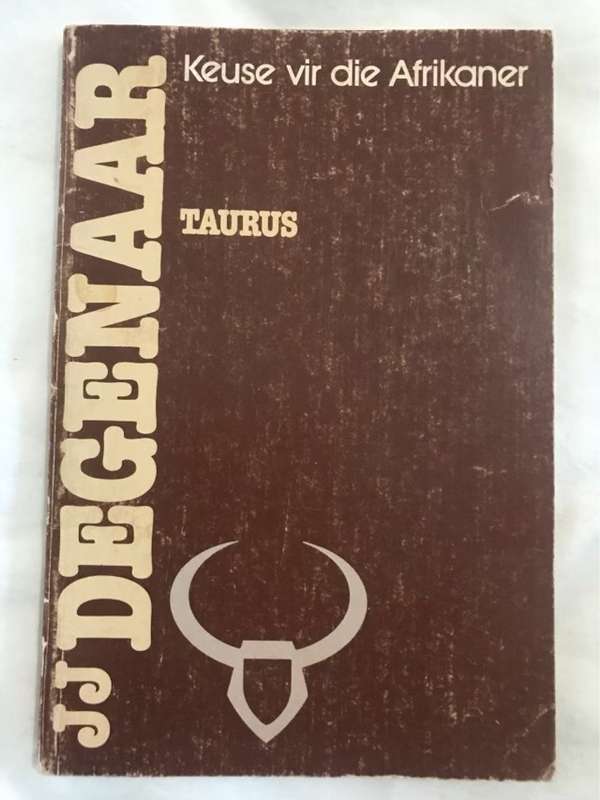 *Signed* Keuse vir die Afrikaner - J.J. Degenaar
