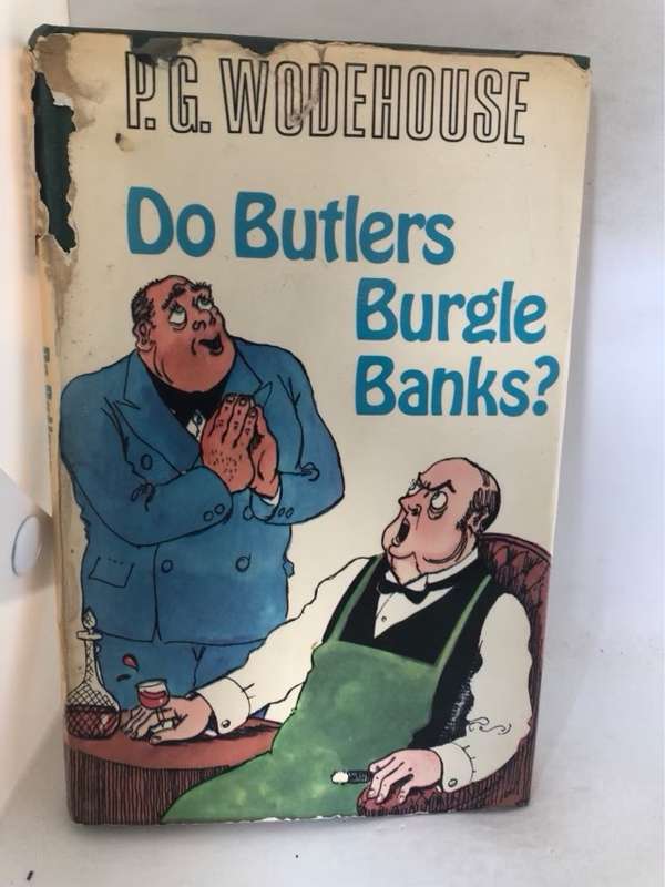 Do Butlers Burgle Banks? - P.G.Wodehouse