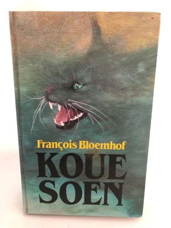 Koue soen, die dood en tye van die Strydom-Rabies - Franois Bloemhof