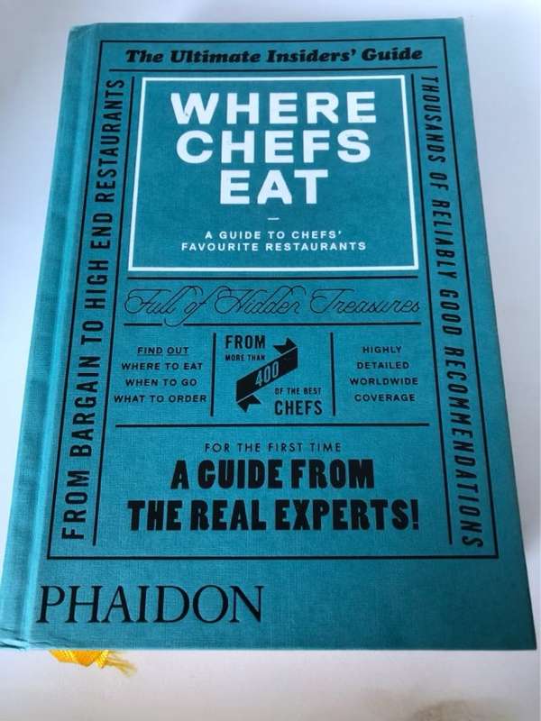 Where Chefs Eat, A Guide to Chefs' Favourite Restaurants - Joe Warwick