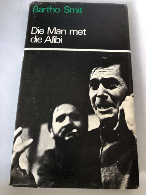 Die Man met die Alibi - Bartho Smit