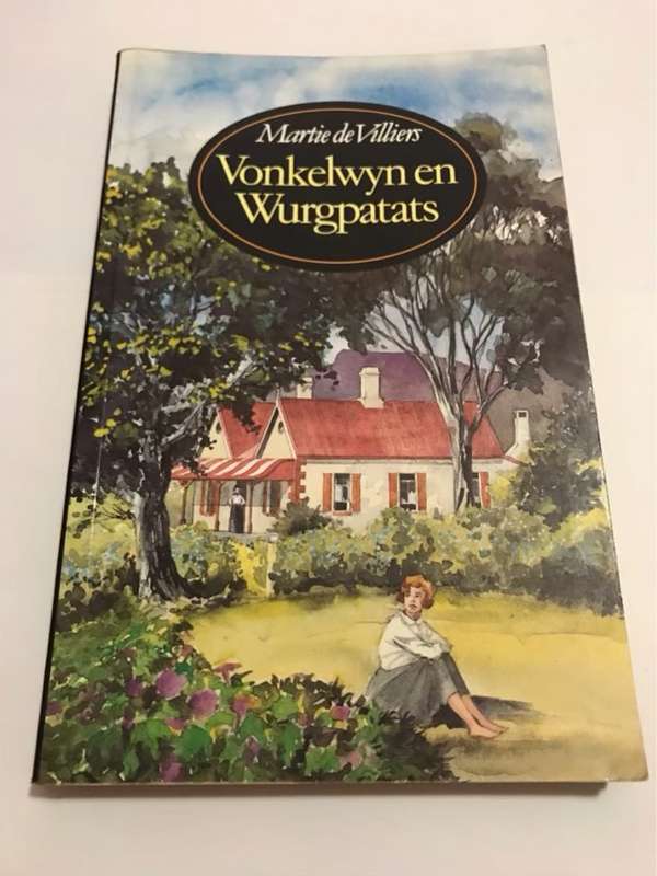 Vonkelwyn en wurgpatats - Martie De Villiers