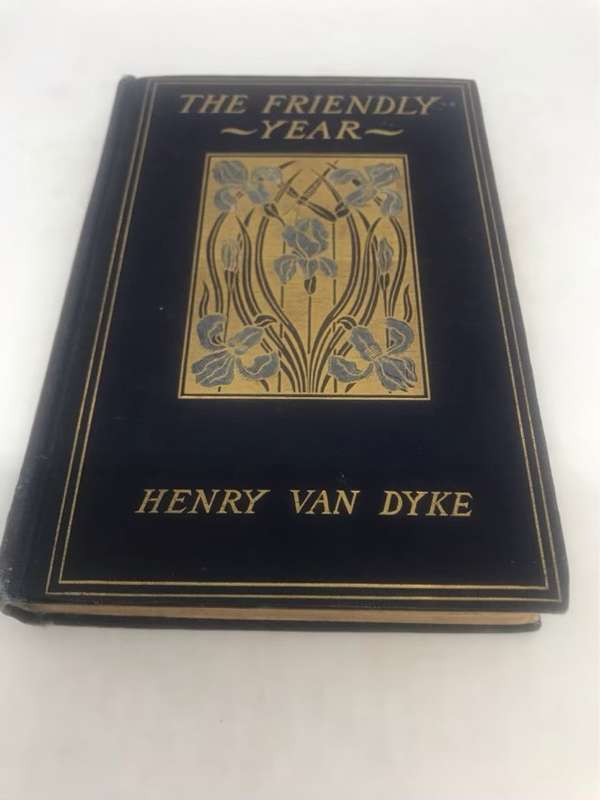 The Friendly Year - Henry Van Dyke