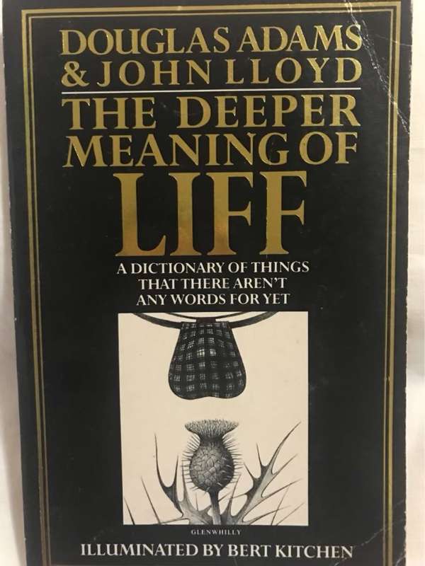 The Deeper Meaning of Liff - Douglas Adams, John Lloyd
