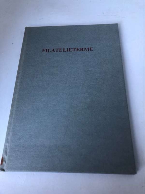 Filatelieterme - Afrikaanse Filatelistevereniging en Vaktaalburo van die S.A.A.W.K.