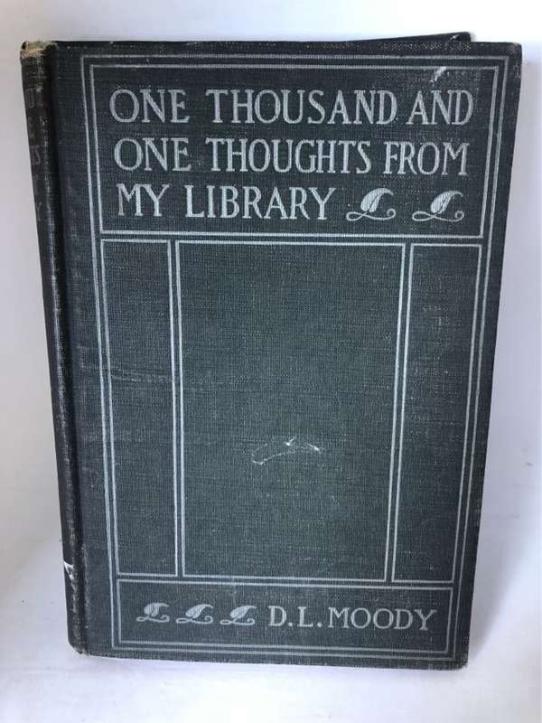 One Thousand and One Thoughts From My Library - D.L.Moody