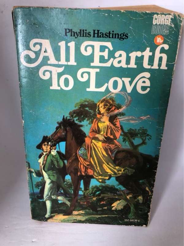 All Earth to Love - Phyllis Hastings
