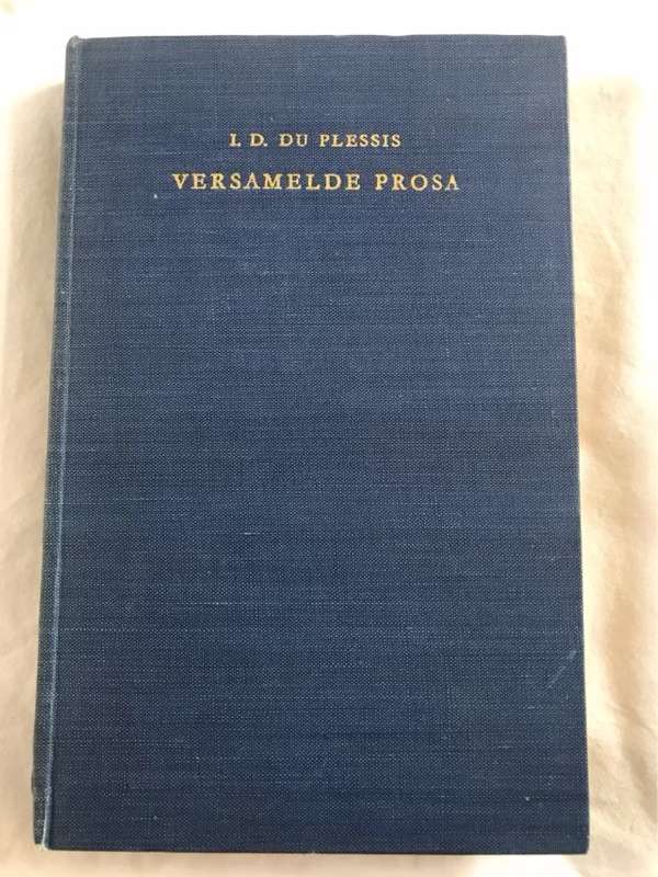 Versamelde Prosa - I.D.Du Plessis