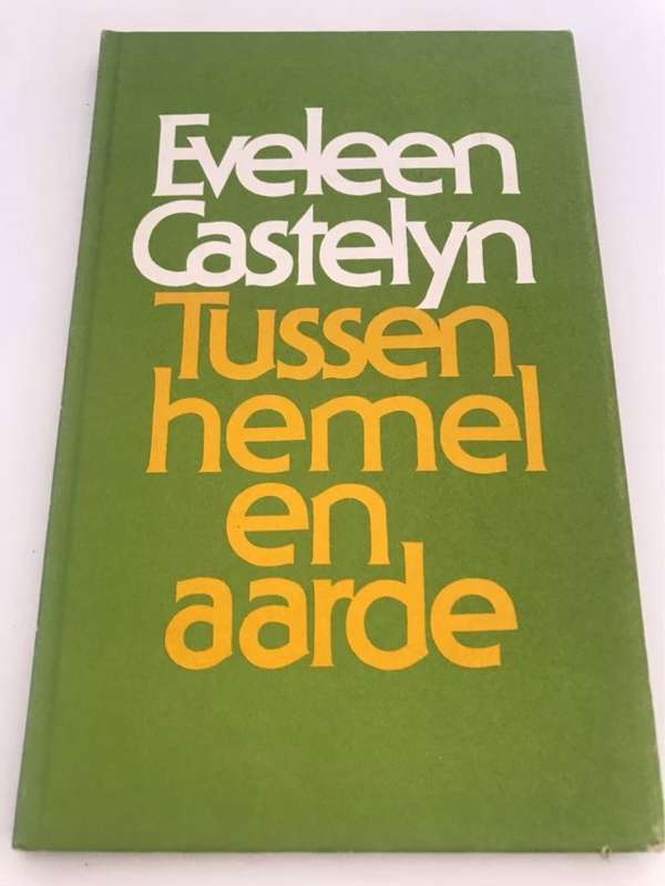 Tussen Hemel en Aarde *Signed* - Eveleen Castelyn