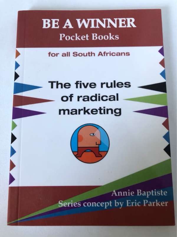 The Five Rules of Radical Marketing - Annie Baptiste