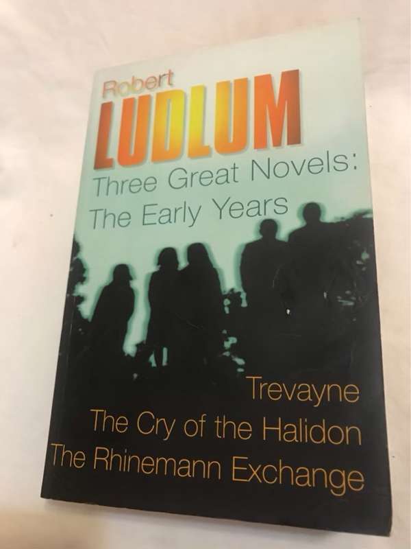 Robert Ludlum, three great novels : the early years - Robert Ludlum