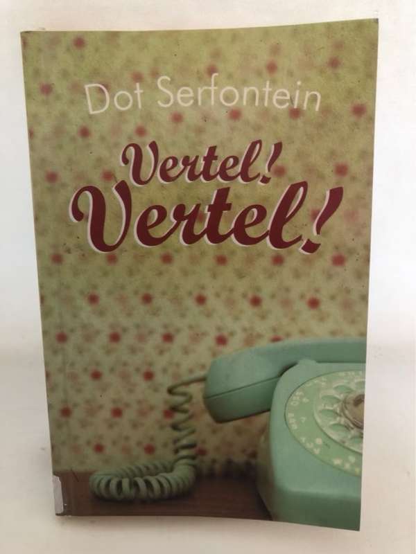 Vertel!Vertel! - Dit Serfontein