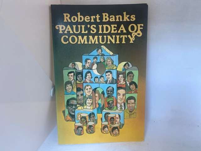 Pauls Idea Of Community - Robert Banks