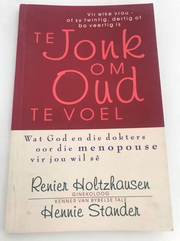 Te jonk om oud te voel - Renier Holtzhausen