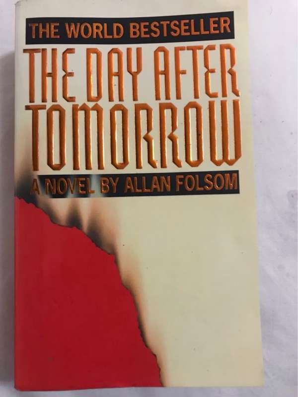 The Day After Tomorrow - Allan Folsom