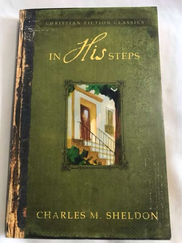 In His Steps - Charles M. Sheldon