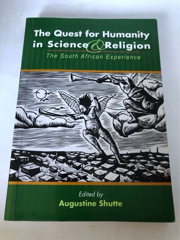 The Quest for Humanity in Science and Religion *Signed*  - Augustine Shutte