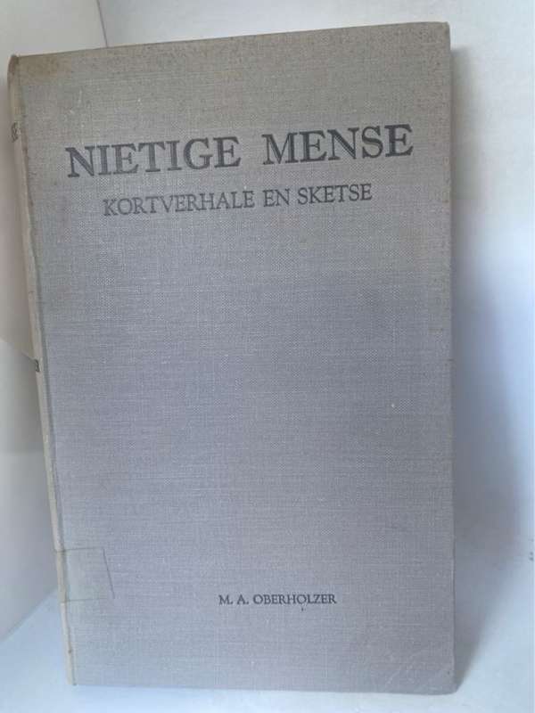 Nietige Mense, Kortverhale en sketse - M.A.Oberholzer