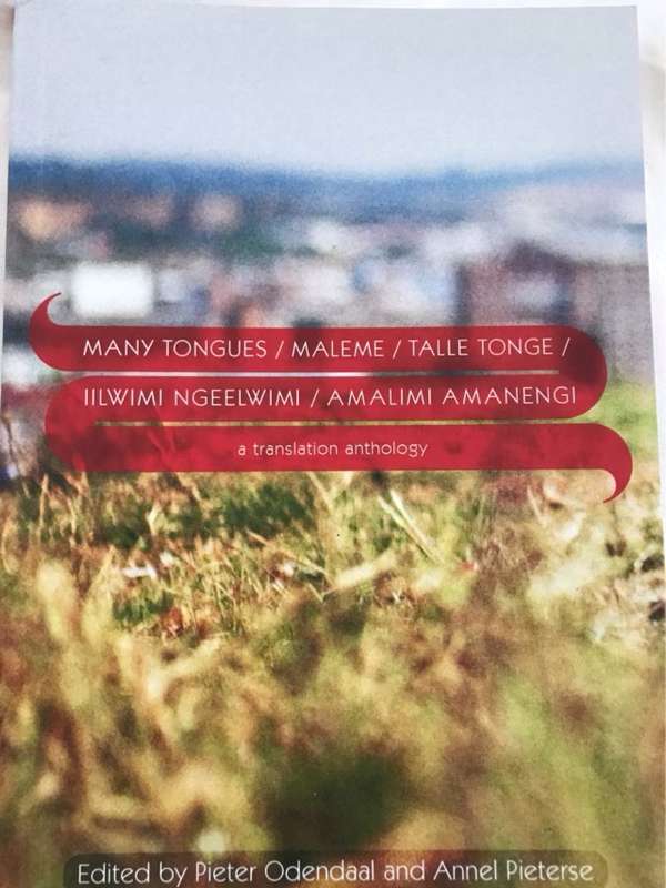 Many tongues / maleme / talle tonge / iilwimi ngeelwimi / amalimi amanengi - Pieter Odendaal&Annel P