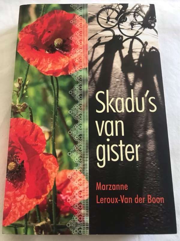 Skadu's van gister - Marzanne Leroux Van der Boon