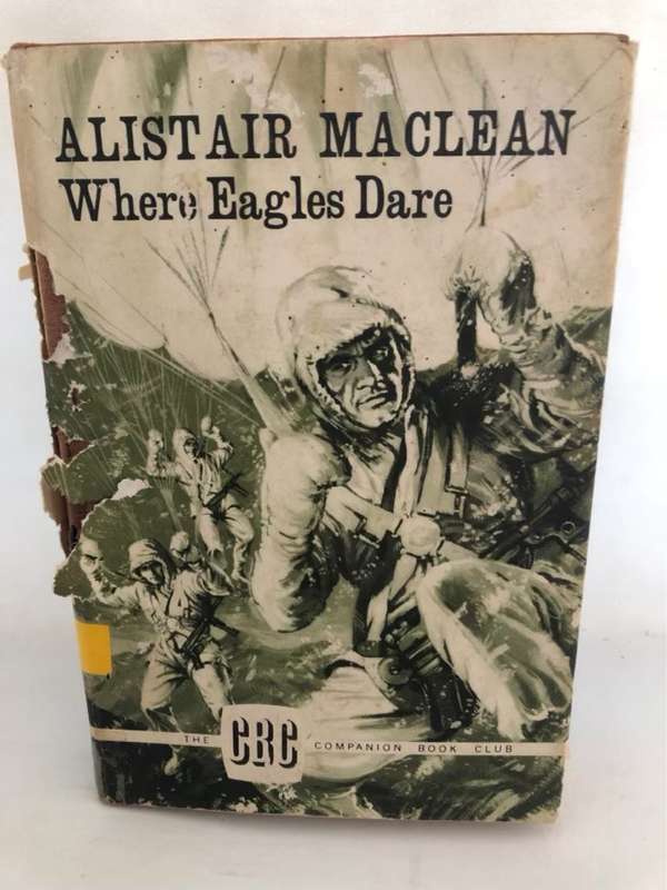 Where Eagles Dare - Alistair Maclean