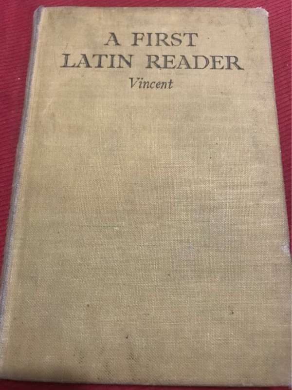 A First Latin Reader - C.J. Vincent