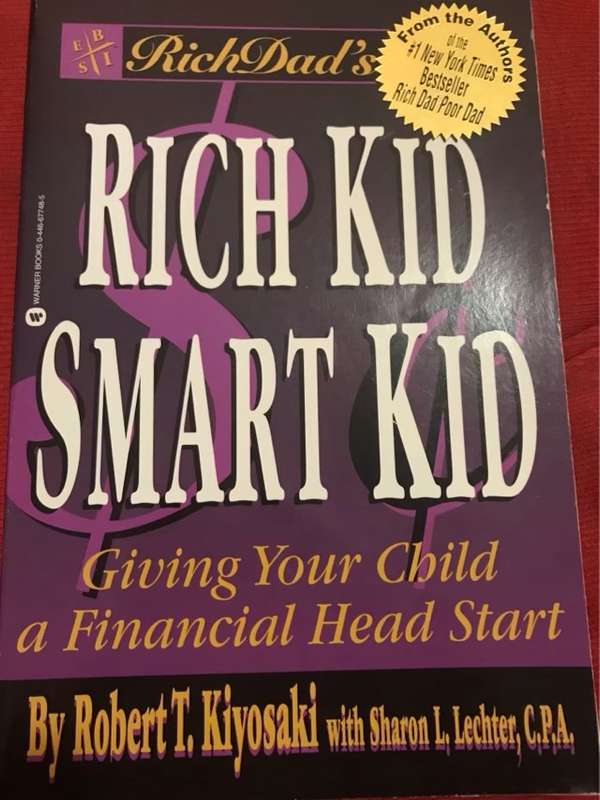 Rich Dad's Rich Kid, Smart Kid - Robert T. Kiyosaki, Sharon L. Lechter