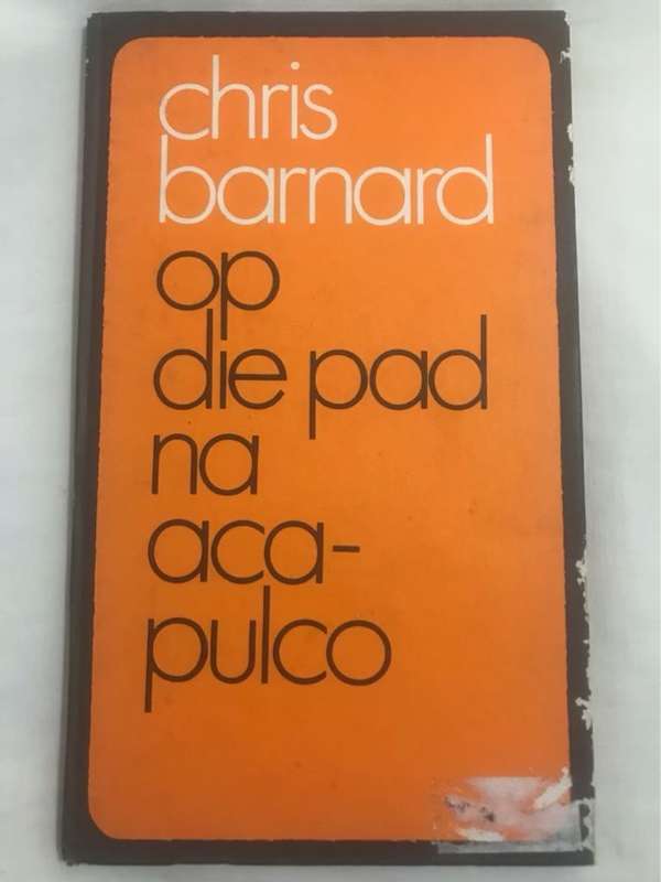 Op die Pad na Acapulco - Chris Barnard
