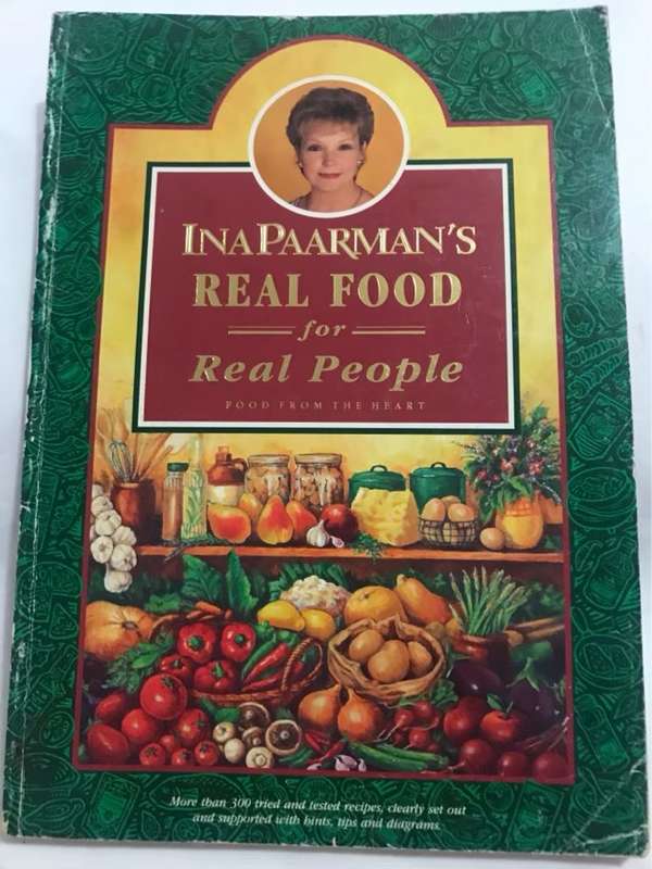 Real Food for Real People - Ina Paarman