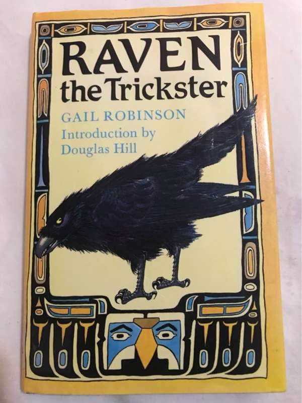 Raven the Trickster - Gail Robinson