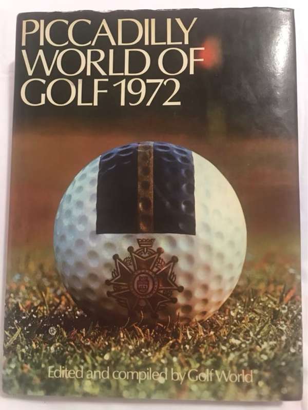 Piccadilly World of Golf 1972 - Golf World Magazine Ed.