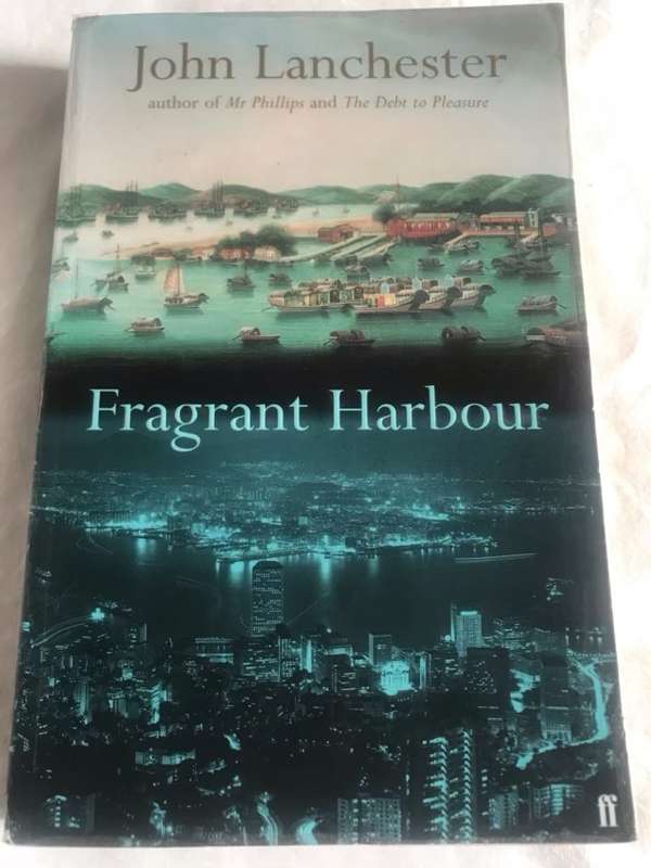 Fragrant Harbour - John Lanchester