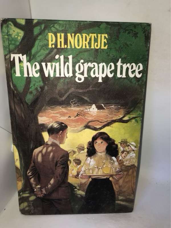 The Wild Grape Tree - P. H. Nortje
