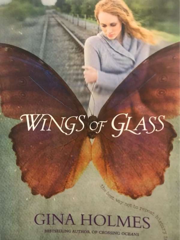 Wings of glass - Gina Holmes