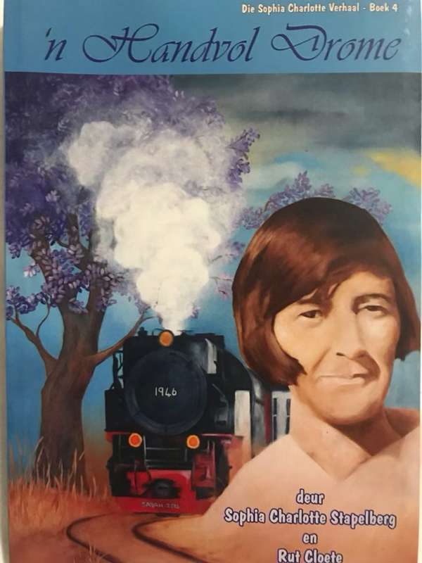 n Handvol Drome - Sophia C.Stapelberg & Rut Cloete *SIGNED*