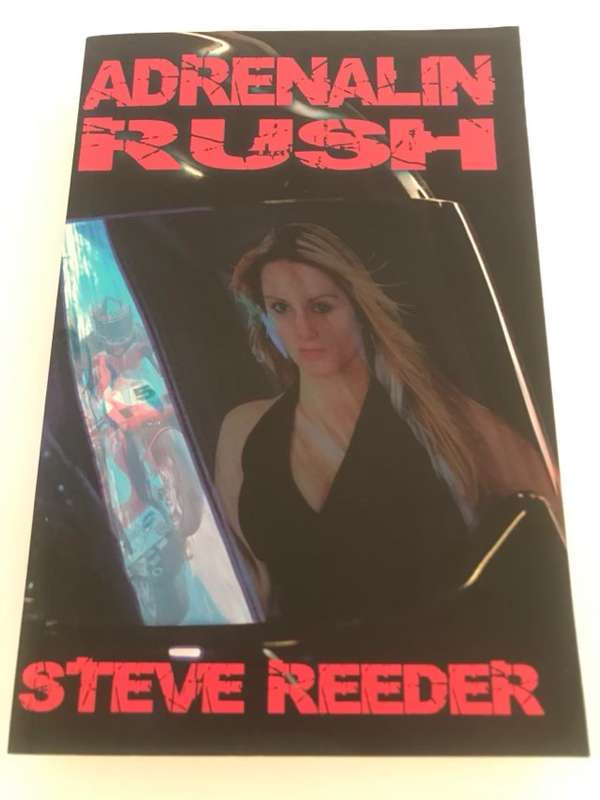 Adrenalin Rush - Steve Reeder