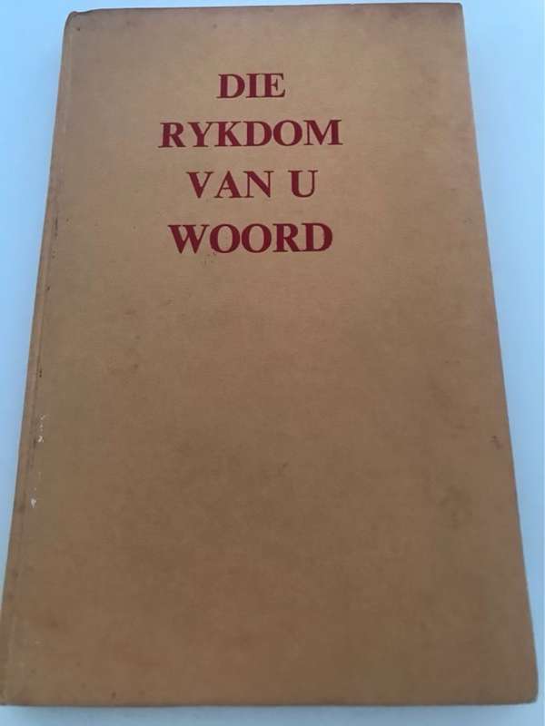 Die Rykdom van U Woord, Preekbundel - H.J.Van Der Walt