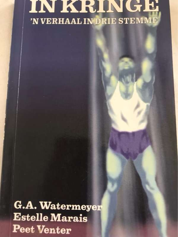 In kringe, 'n verhaal in drie stemme - G.A. Watermeyer, Estelle Marais, Peet Venter